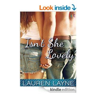 Isn't She Lovely: Flirt New Adult Romance eBook: Lauren Layne: Kindle Store