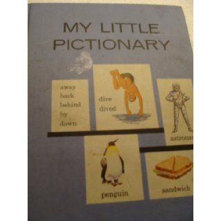 My Little Pictionary: Of Words I Know or Want to Know: Books