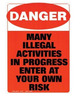 Danger! many illegal activities in progress sign: Health & Personal Care