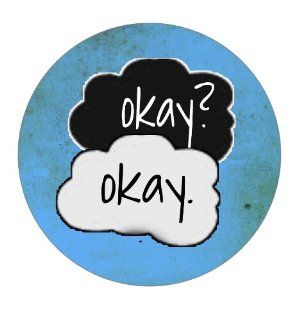 Maybe Okay Will Be Our Always Pinback Button: Everything Else