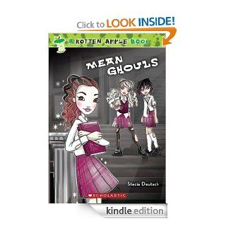 Rotten Apple #1: Mean Ghouls   Kindle edition by Stacia Deutsch. Children Kindle eBooks @ .