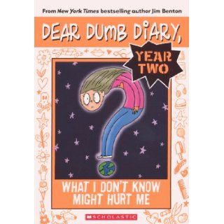 What I Don't Know Might Hurt Me (Turtleback School & Library Binding Edition) (Dear Dumb Diary Year Two): Jim Benton: 9780606320092: Books