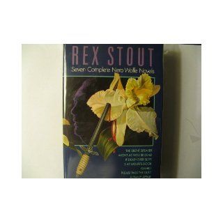 Rex Stout: Seven Complete Nero Wolfe Novels: The Silent Speaker; Might As Well Be Dead; If Death Ever Slept; 3 at Wolfe's Door; Gambit; Please Pass the Guilt; A Family Affair: Rex Stout: 9780517037539: Books