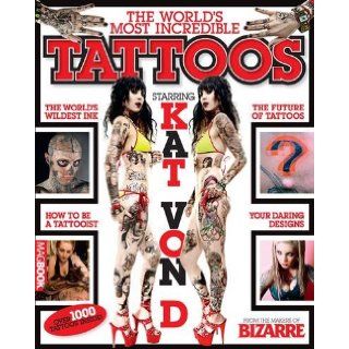 The World's Most Incredible Tattoos: Bizarre: David McComb: 9781907232145: Books