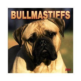 Bullmastiffs 2004 Calendar: 9780763162382: Books