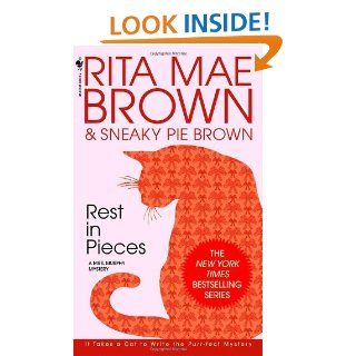 Rest in Pieces: A Mrs. Murphy Mystery (9780553562392): Rita Mae Brown: Books