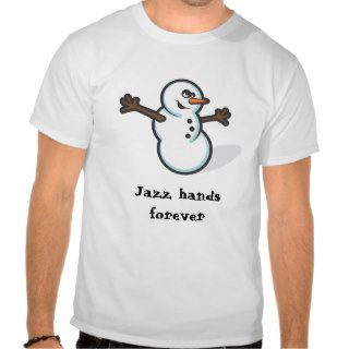 Musical Theater Optimistic Snowman Funny Tshirt