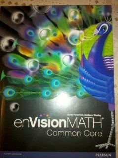 enVision Math Common Core, Grade 5 (9780328672639) Scott Foresman Books