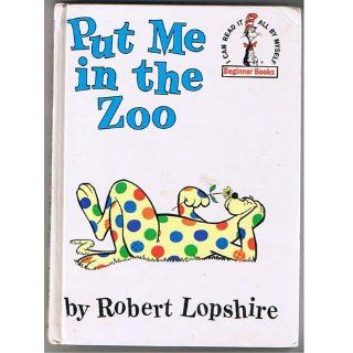 Put Me in the Zoo (I can read it all by myself' Beginner Books): Robert Lopshire: 9780394800172:  Children's Books