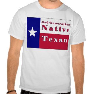 3rd Generation Native Texan Flag Tee Shirt