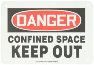 Accuform Signs MCSP108VP Plastic Safety Sign, Legend "DANGER CONFINED SPACE KEEP OUT", 7" Length x 10" Width x 0.055" Thickness, Red/Black on White: Industrial Warning Signs: Industrial & Scientific