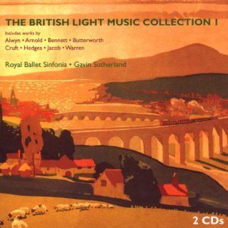 The British Light Music Collection I: Music