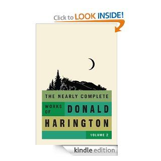 The Nearly Complete Works of Donald Harington Volume 2 eBook: Donald Harington: Kindle Store