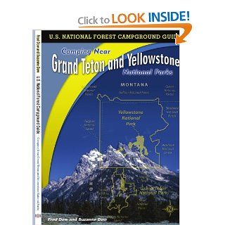 U.S. National Forest Campground Guide: Camping Near Grand Teton and Yellowstone National Parks: Moon Canyon Publishing: 9781420845570: Books