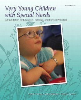 Very Young Children with Special Needs: A Foundation for Educators, Families, and Service Providers (4th Edition): Vikki F. Howard, Betty Fry Williams, Cheryl E. Lepper: 9780132080880: Books