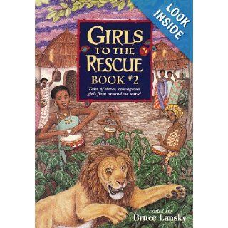 Girls to the Rescue: Book II: Bruce Lansky: 9780671573751:  Children's Books