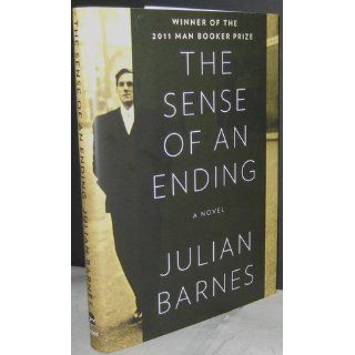 The Sense of an Ending (Borzoi Books): Julian Barnes: 9780307957122: Books