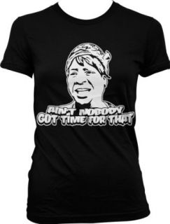 Ain't Nobody Got Time For That, Sweet Brown Ladies Junior Fit T shirt: Clothing