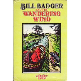Bill Badger and the Wandering Wind BB 9780416879001  Children's Books