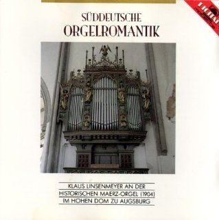 Suddeutsche Orgelromantik: Music