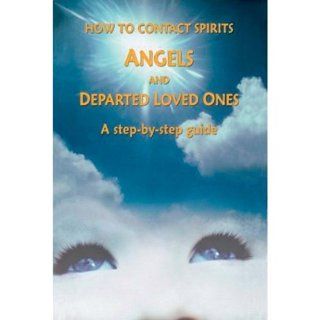 How To Contact Spirits, Angels, and Departed Loved Ones: Various, Steve Murray: Movies & TV