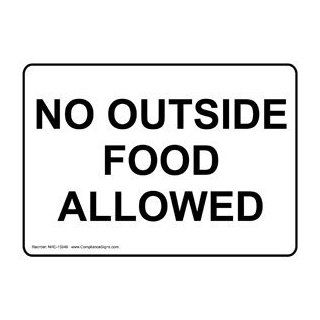 No Outside Food Allowed Sign NHE 15948 Food Prep / Kitchen Safety : Business And Store Signs : Office Products