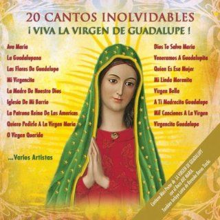 Viva La Virgen De Guadalupe: Music
