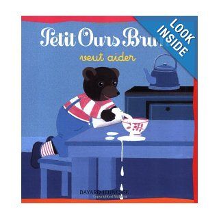 Petit Ours Brun veut aider (French Edition): Marie Aubinais: 9782747016933: Books