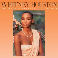 Whitney Houston   Whitney Houston (The Deluxe Anniversary Edition) General Rock