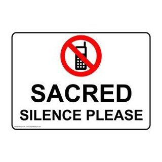 Sacred Silence Please Sign NHE 17879 Cell Phones : Business And Store Signs : Office Products