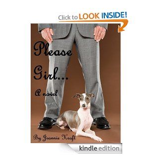 Please Girl (Please Girl Series) eBook: Jeannie Kraft: Kindle Store