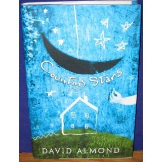 Counting Stars: David Almond: 9780385729468:  Children's Books