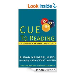 Cue to Reading: How to Identify & Fix Any Reading ChallengeQuickly! eBook: Susan Kruger: Kindle Store