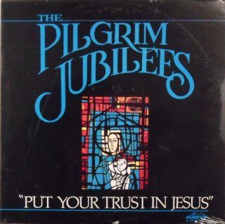 Put Your Trust In Jesus: Music