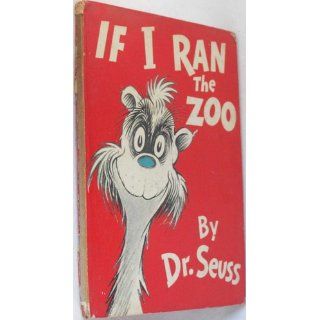 If I Ran the Zoo (Classic Seuss) (9780394800813): Dr. Seuss: Books