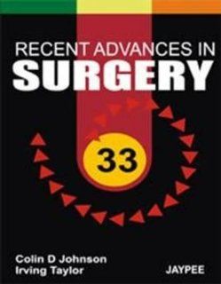 Recent Advances in Surgery 33: 9789380704227: Medicine & Health Science Books @