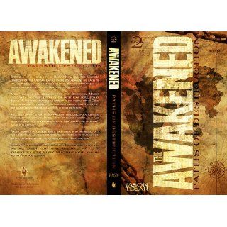 Paths of Destruction: The Awakened Book Two: Jason Tesar: 9781481038287: Books