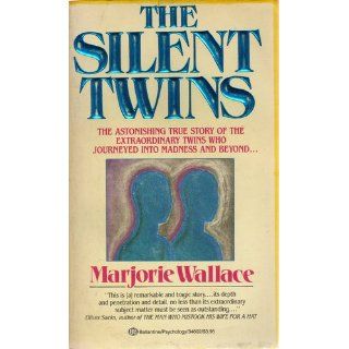 The Silent Twins: Marjorie Wallace: 9780099586418: Books