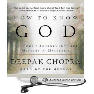 How to Know God (Audible Audio Edition): Deepak Chopra: Books