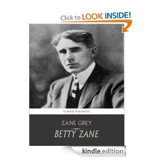 Betty Zane eBook: Zane Grey: Kindle Store