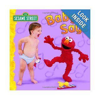 Baby Says (Sesame Street): Naomi Kleinberg: 9780375842016: Books