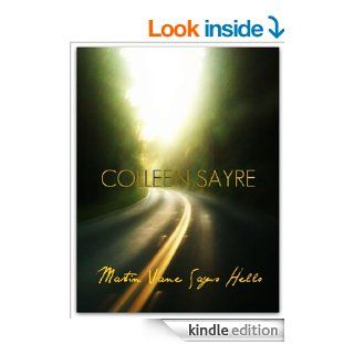 Martin Vane Says Hello eBook: Colleen Sayre, Christopher Wood: Kindle Store