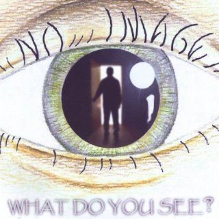 What Do You See?: Music