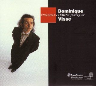 Ensemble Clement Janequin / Dominique Visse   Portrait: Music