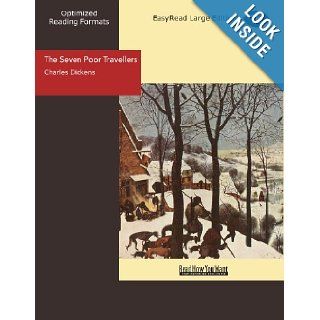 The Seven Poor Travellers: Charles Dickens: 9781427027634: Books