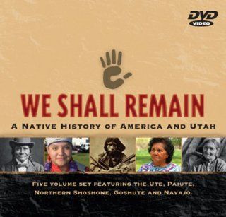 We Shall Remain: A Native History of America and Utah, Paiute, Ute, Northern Shoshone, Goshute and Navajo: KUED: Movies & TV