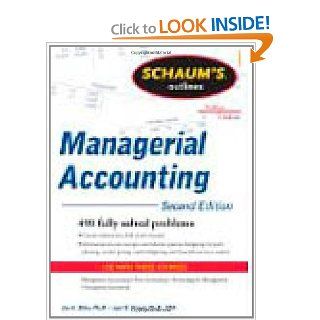 Schaum's Outline of Managerial Accounting, 2nd Edition (Schaum's Outline Series): Jae Shim, Joel Siegel: 9780071762526: Books