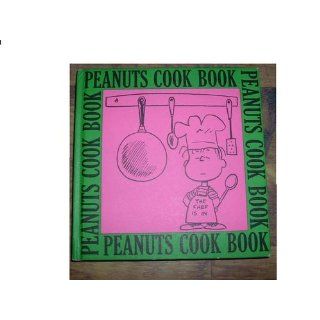 Peanuts Cook Book: Charles M. Schulz: 9781111766108: Books