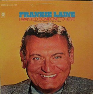 Frankie Lane I wanted Someone To Love ABC Records Stereo 1967 (Vinyl): CDs & Vinyl