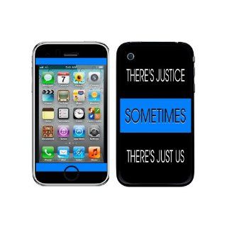 Graphics and More Protective Skin Sticker Case for iPhone 3G 3GS   Non Retail Packaging   Thin Blue Line   Sometimes Justice Just Us   Police: Cell Phones & Accessories